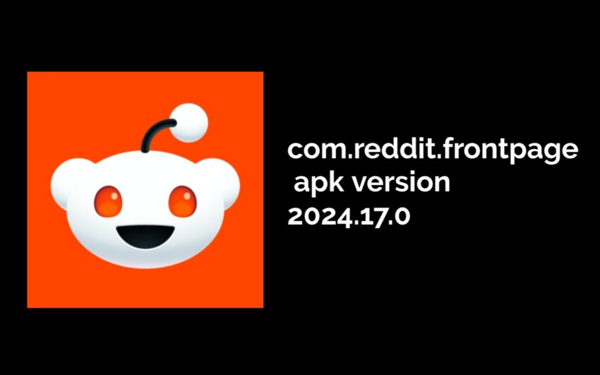 com.reddit.frontpage apk version 2024.17.0