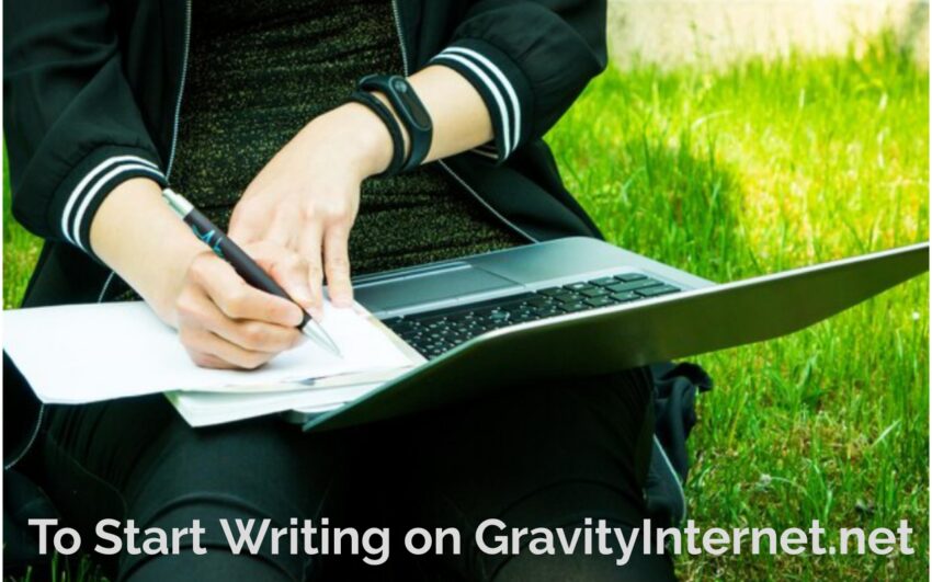 To Start Writing on GravityInternet.net
