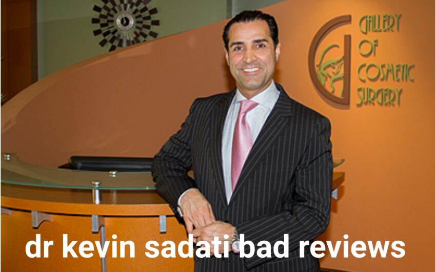 Dr Kevin Sadati Bad Reviews